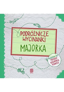 Podróżnicze wycinanki. Majorka. Wydanie 1 - ebook - Dominika Zaręba