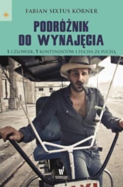 Podróżnik do wynajęcia - Fabian Koerner