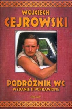 Podróżnik WC - Wojciech  Cejrowski