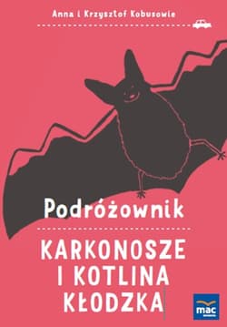 Podróżownik Karkonosze i Kotlina Kłodzka - Anna Kobus, Krzysztof Kobus