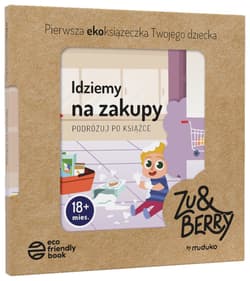 Podróżuj po książce. Idziemy na zakupy. 18 miesięcy + - Praca zbiorowa
