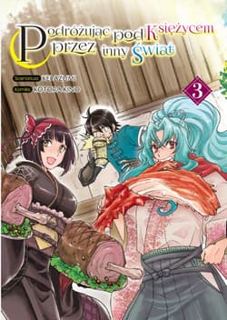 Podróżując pod Księżycem przez inny świat. Tom 3 - Kotora Kino