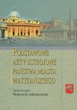 Podstawowe akty ustrojowe Państwa Miasta Watykańskiego
