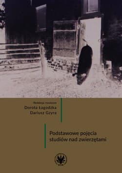 Podstawowe pojęcia studiów nad zwierzętami