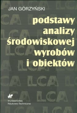 Podstawy analizy środowiskowej wyrobów i obiektów