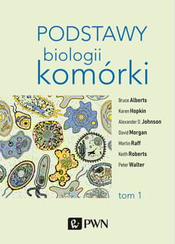 Podstawy biologii komórki Tom 1 wyd. 3 - Bruce Alberts