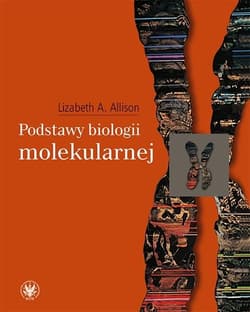 Podstawy biologii molekularnej - Allison Lizabeth A.