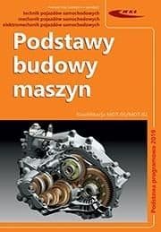 Podstawy budowy maszyn - Boś Piotr, Sławomir Sitarz