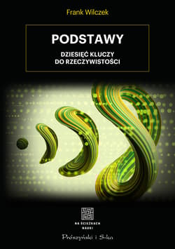 Podstawy Dziesięć kluczy do rzeczywistości
