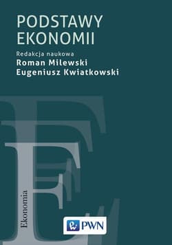 Podstawy ekonomii - Milewski Roman