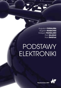 Podstawy elektroniki - Chwaleba Augustyn, Moeschke Bogdan