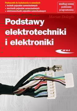 Podstawy elektrotechniki i elektroniki - Marian Doległo