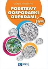 Podstawy gospodarki odpadami - Czesława RosikDulewska