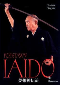 Podstawy iaido - Yamatsuta Shigeyoshi