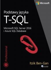 Podstawy języka T-SQL - Itzik Ben-Gan