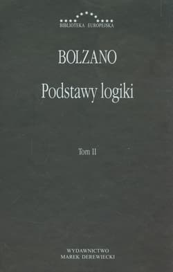 Podstawy logiki Tom 2 - Bernard Bolzano
