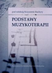 Podstawy muzykoterapii - Krzysztof Stachyra (red.)