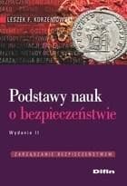 Podstawy nauk o bezpieczeństwie - Korzeniowski Leszek F.