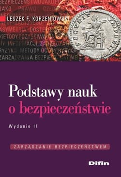 Podstawy nauk o bezpieczeństwie - Korzeniowski Leszek F.