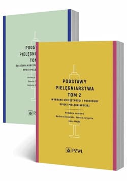 Podstawy pielęgniarstwa T.1-2 -  Danuta Zarzycka, Barbara Ślusarska