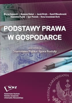 Podstawy prawa w gospodarce - Gajewski Maciej, Kiryło Jacek, Mieszkowski Kamil, Szw