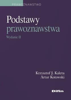 Podstawy prawoznawstwa wyd. 2 - Artur Kotowski
