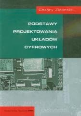 Podstawy projektowania układów cyfrowych - Zieliński Cezary
