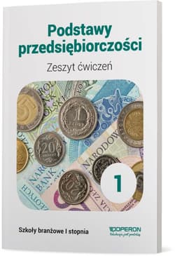 Podstawy przedsiębiorczości Zeszyt ćwiczeń Szkoła branżowa 1 stopnia - Jarosław Korba
