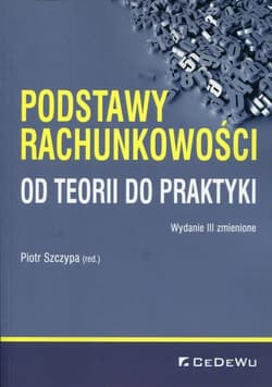 Podstawy rachunkowości Od teorii do praktyki