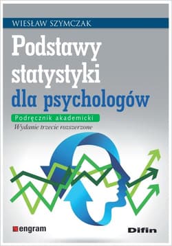 Podstawy statystyki dla psychologów Podręcznik akademicki - Wiesław Szymczak