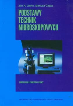 Podstawy technik mikroskopowych - Mariusz Gajda