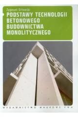 Podstawy technologii betonowego budownictwa... - Orłowski Zygmunt