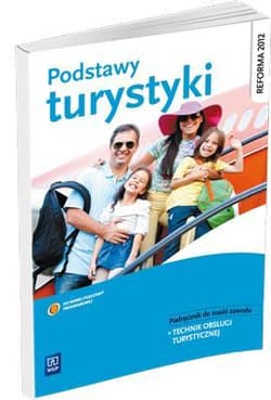 Podstawy turystyki Podręcznik do nauki zawodu technik obsługi turystycznej - Grażyna Leszka