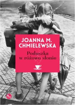 Poduszka w różowe słonie - Joanna M. Chmielewska
