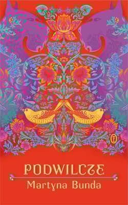 Podwilcze - Martyna Bunda