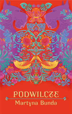 Podwilcze - ebook - Martyna Bunda