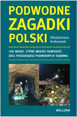 Podwodne zagadki Polski - Włodzimierz Antkowiak