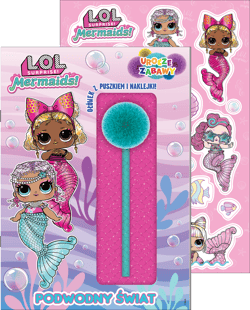 Podwodny świat. L.O.L. Surprise! Urocze zabawy