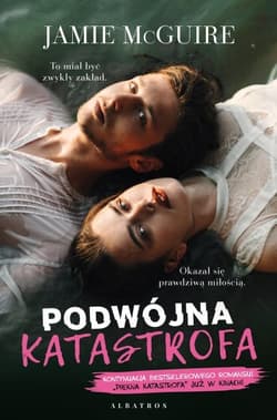 Podwójna katastrofa - Jamie McGuire