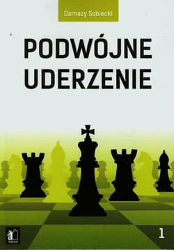 Podwójne uderzenie - Damazy Sobiecki