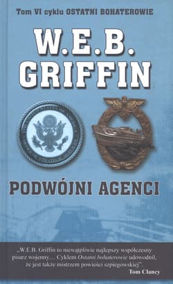 Podwójni agenci Tom 6 - W.E.B. Griffin