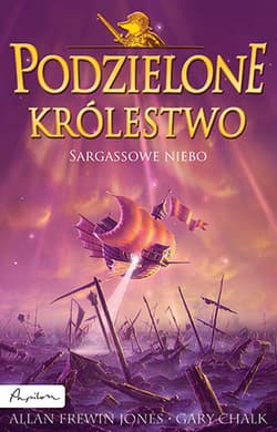 Podzielone królestwo 5 Sargassowe niebo - Frewin Jones Allan, Chalk Gary