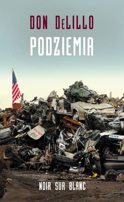 Podziemia - Don DeLillo