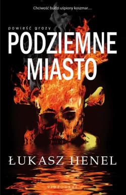 Podziemne miasto - Łukasz Henel