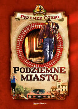 Podziemne miasto - ebook - Przemek Corso