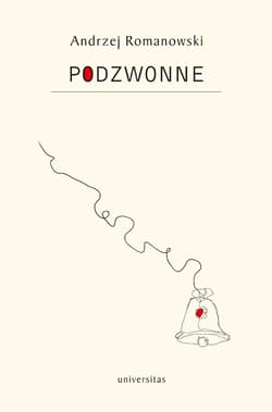 Podzwonne - Andrzej Romanowski