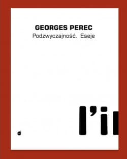 Podzwyczajność - Georges Perec