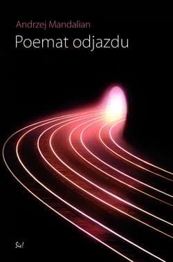 Poemat odjazdu - Andrzej Mandalian