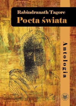 Poeta świata Antologia - Rabindranath Tagore
