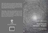 Poetyckie światy wojny Studia o poezji polskiej po roku 1939